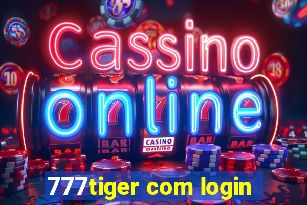 777tiger com login